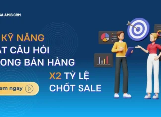 10 kỹ năng đặt câu hỏi trong bán hàng x2 tỷ lệ chốt sale