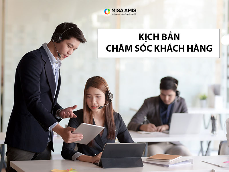 MẪU KỊCH BẢN CHĂM SÓC KHÁCH HÀNG