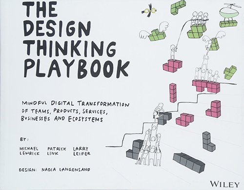 The Design Thinking Playbook