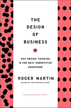 The Design of Business by Roger Martin