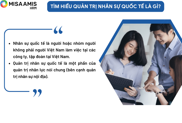 Tìm hiểu quản trị nhân sự quốc tế là gì?