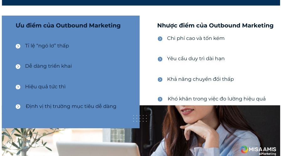 Ưu điểm - Nhược điểm của Outbound Marketing là gì