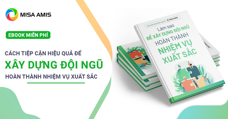 [eBook] Cách tiếp cận hiệu quả để xây dựng đội ngũ hoàn thành công việc xuất sắc