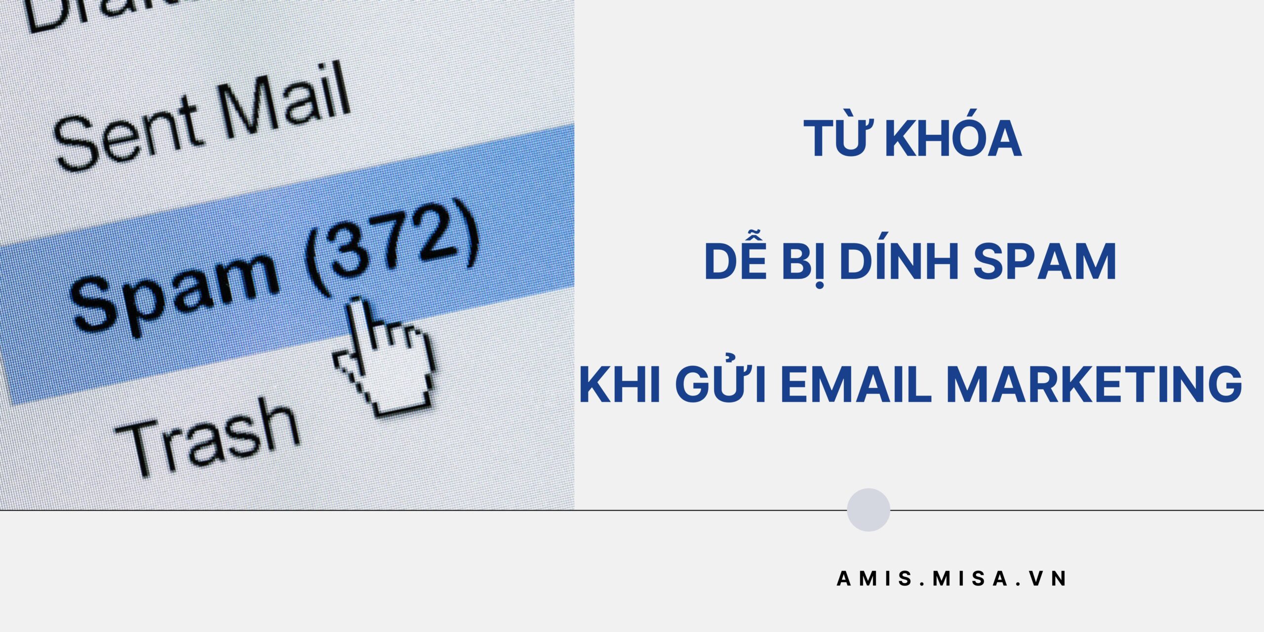 các từ khóa bị đánh spam khi gửi email
