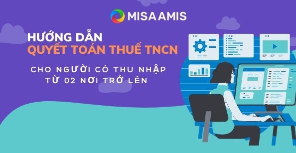 quyet toan thue TNCN cho nguoi co thu nhap tu 02 noi tro len