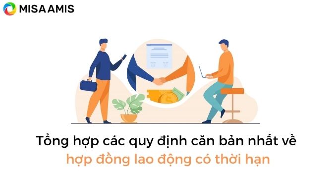Hình 1_ Tổng hợp các quy định căn bản nhất về hợp đồng lao động có thời hạn