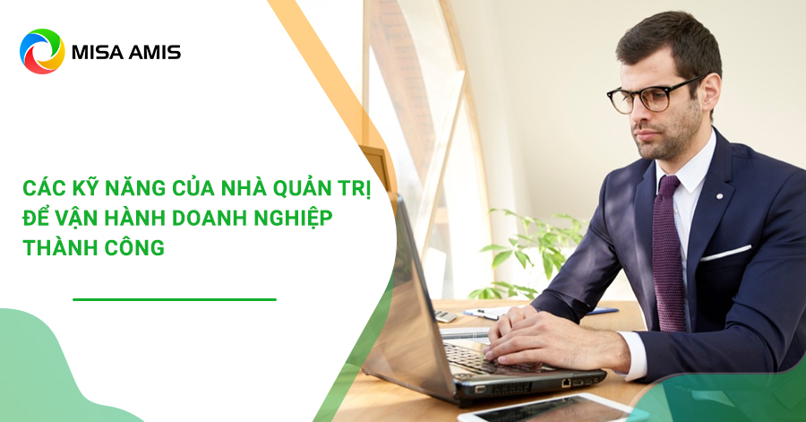 các kỹ năng của nhà quản trị
