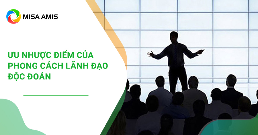 phong cách lãnh đạo độc đoán