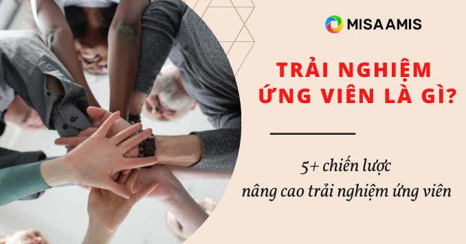 trải nghiệm ứng viên