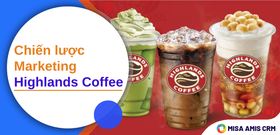 Chiến lược Marketing của Highlands Coffee
