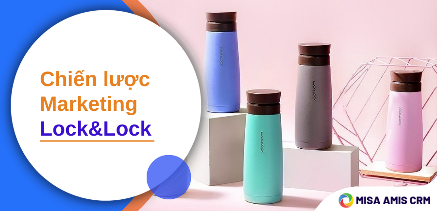 Chiến lược Marketing của Lock&Lock