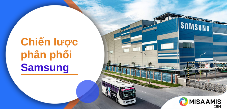 Chiến lược phân phối của Samsung tại Việt Nam