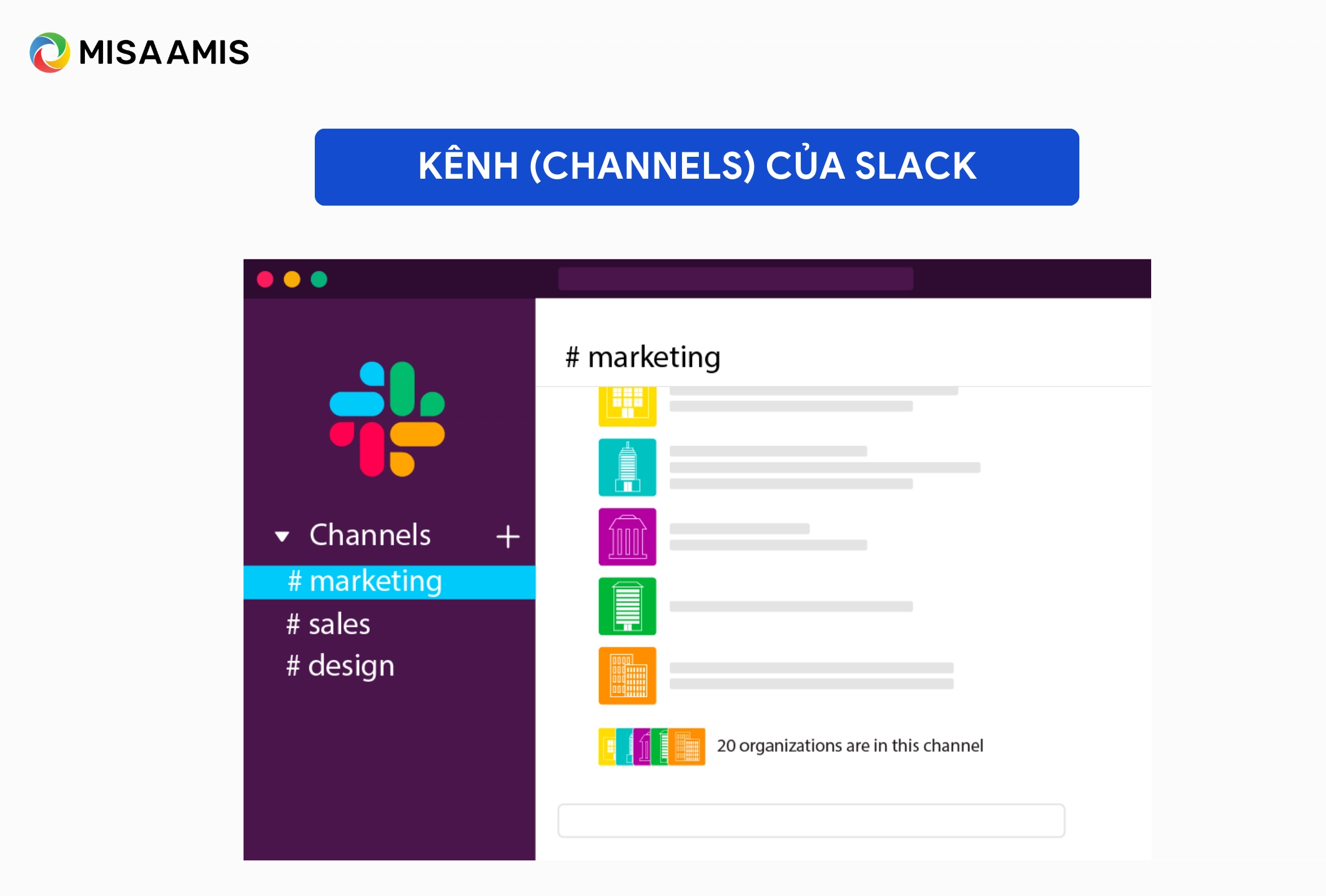 Channel phần mềm Slack là gì?