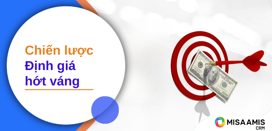Chiến lược định giá hớt váng là gì?