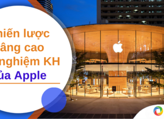 Giải mã chiến lược nâng cao trải nghiệm khách hàng của Apple