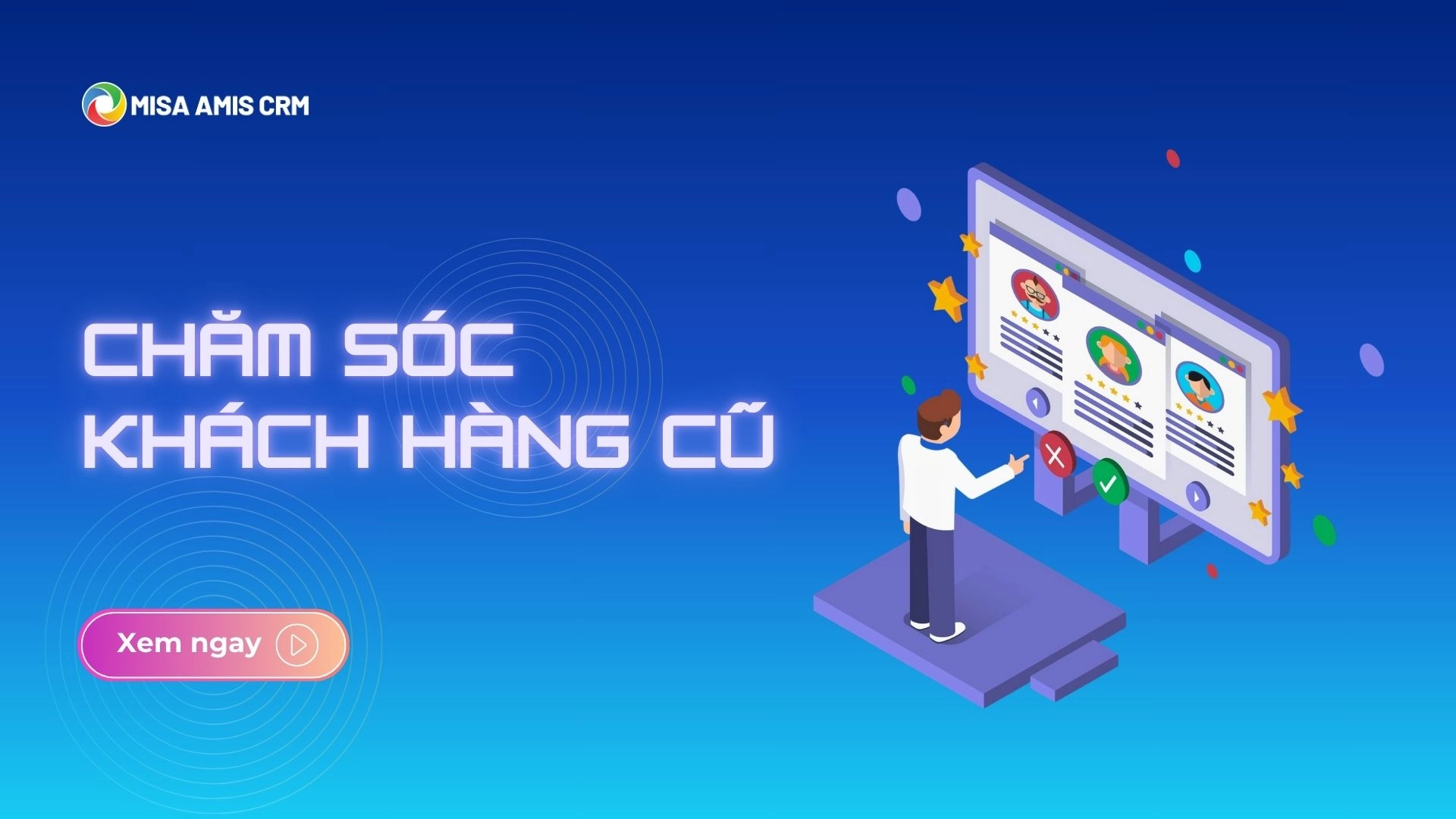 Cách chăm sóc khách hàng cũ hiệu quả - Thumbnail
