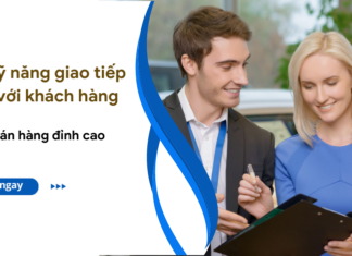 kỹ năng giao tiếp với khách hàng