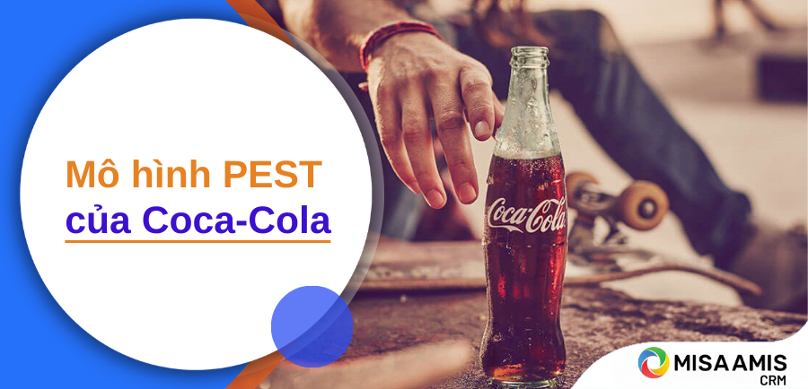 mô hình PEST của Coca Cola
