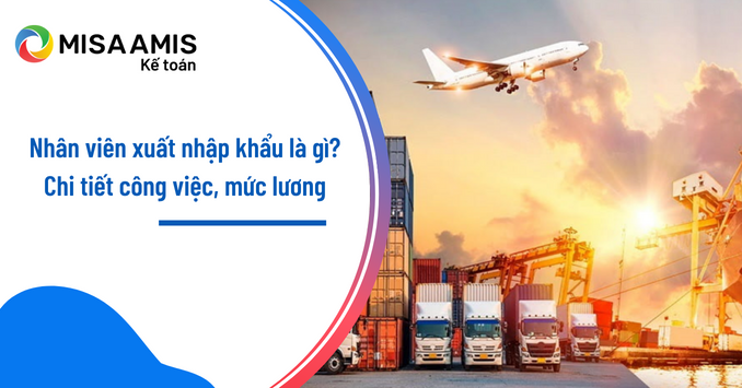 nhân viên xuất nhập khẩu là gì