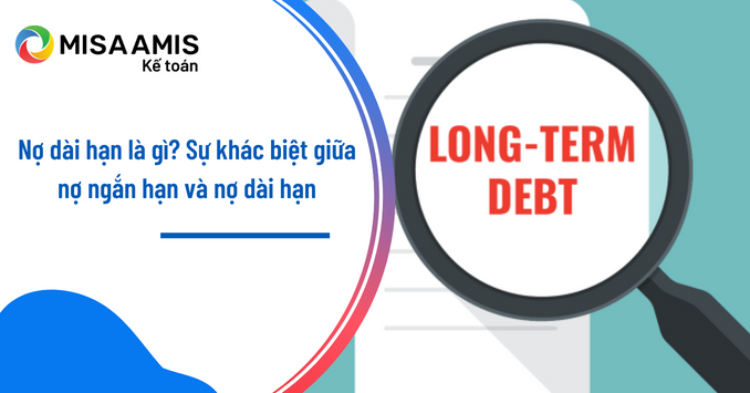 nợ dài hạn là gì