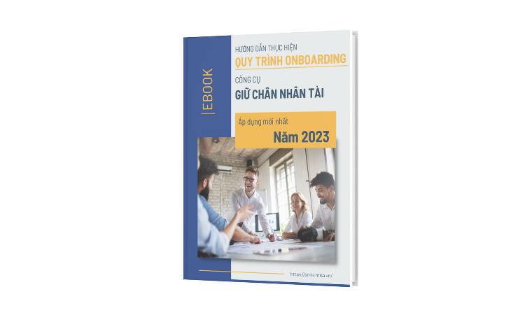 Quy trình Onboarding - Công cụ giữ chân nhân tài