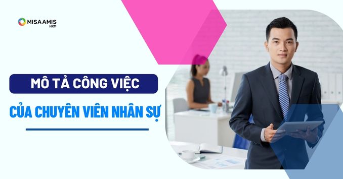 Chuyên viên nhân sự là gì? Cách tuyển dụng chuyên viên nhân sự hiệu quả nhất