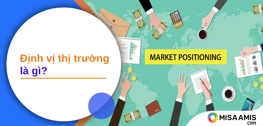 Định vị thị trường là gì?