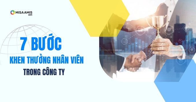 7 bước trong quy trình khen thưởng nhân sự xuất sắc tại doanh nghiệp
