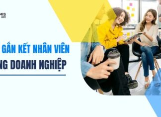 Gắn kết nhân viên là gì? Gợi ý 10+ cách gắn kết nhân viên hiệu quả