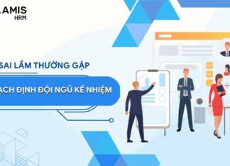 5 sai lầm trong hoạch định đội ngũ kế nhiệm mà HR cần tránh