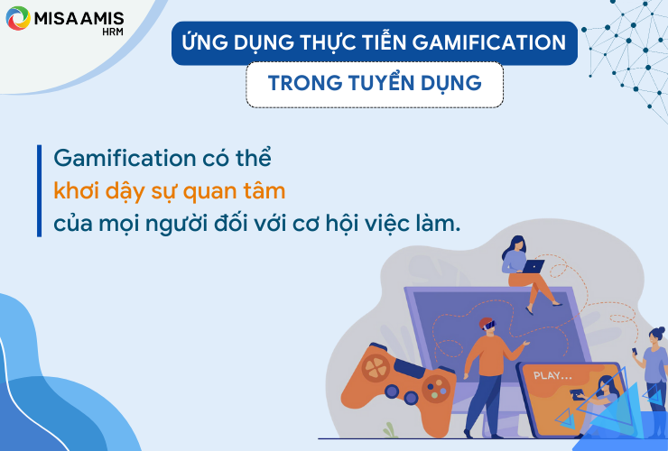 Gamification có thể khơi dậy sự quan tâm của mọi người đối với cơ hội việc làm