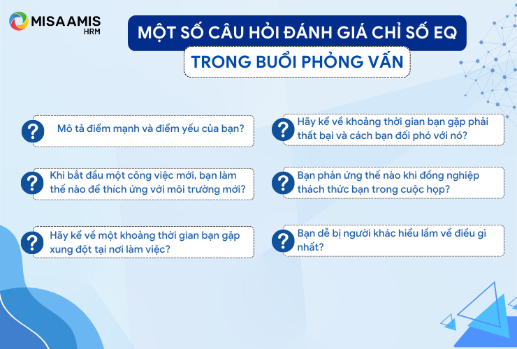 Một số câu hỏi đánh giá chỉ số EQ trong buổi phỏng vấn