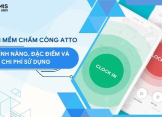 Review phần mềm chấm công ATTO: Tính năng, chi phí sử dụng