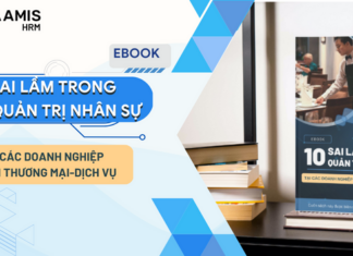 Tặng miễn phí Ebook: 10 sai lầm trong quản trị nhân sự tại các doanh nghiệp chuỗi thương mại - dịch vụ