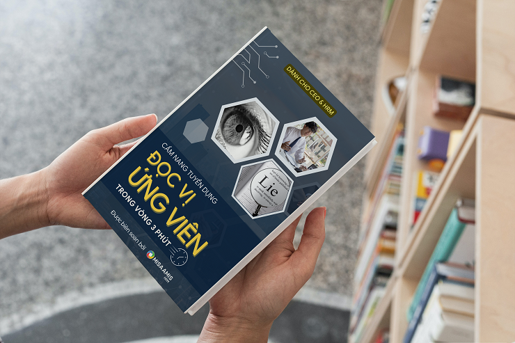 Ebook “Cẩm nang tuyển dụng - Đọc vị ứng viên trong 3 phút”