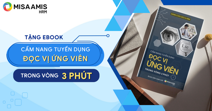 Ebook “Cẩm nang tuyển dụng - Đọc vị ứng viên trong 3 phút”