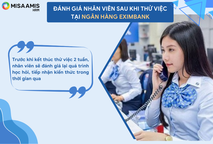 Đánh giá nhân viên sau khi thử việc tại ngân hàng Eximbank