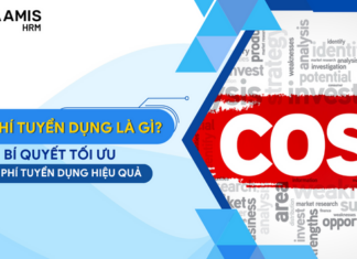 Chi phí tuyển dụng là gì? Bí quyết tối ưu chi phí tuyển dụng hiệu quả
