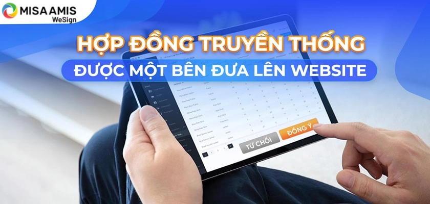 Hợp đồng giấy truyền thống được một bên đưa lên website