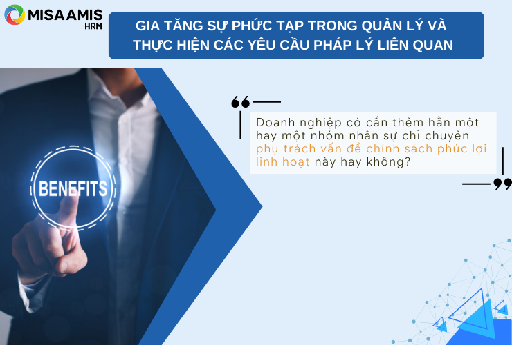 Gia tăng sự phức tạp trong quản lý và thực hiện các yêu cầu pháp lý liên quan