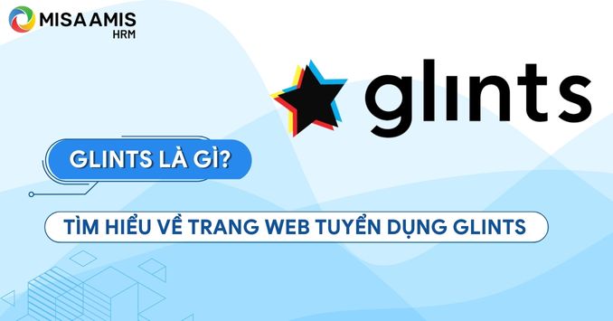 Glints là gì? Tìm hiểu trang trang tuyển dụng glints