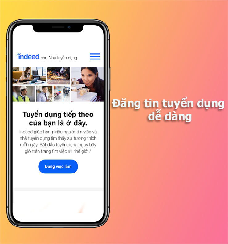 Nhà tuyển dụng dễ dàng đăng tin nhanh chóng, hiệu quả