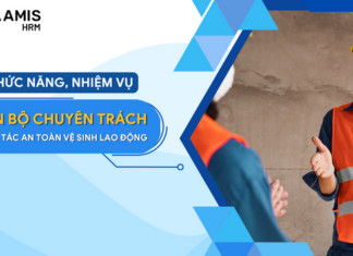 9 nhiệm vụ của cán bộ chuyên trách công tác an toàn, vệ sinh lao động
