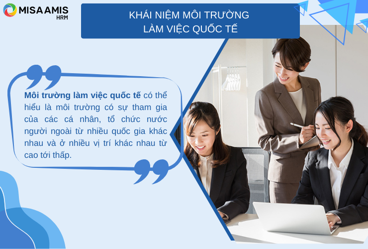 Môi trường làm việc quốc tế là gì?