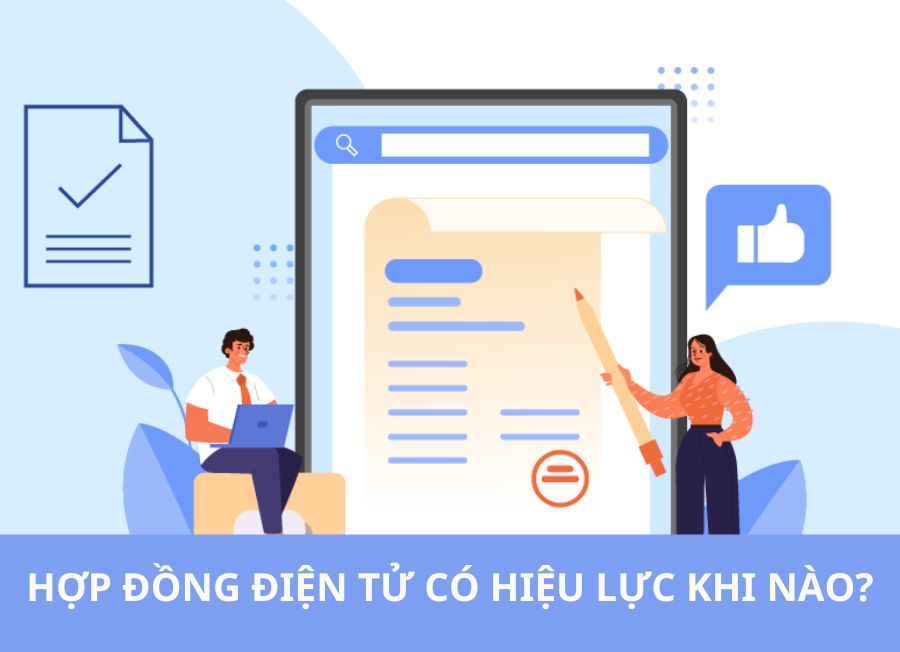 HỢP ĐỒNG ĐIỆN TỬ CÓ HIỆU LỰC KHI NÀO
