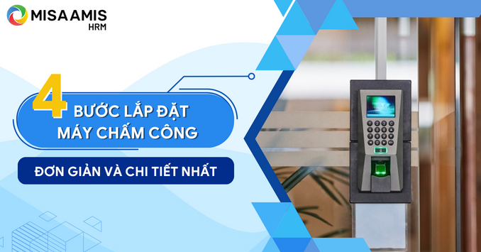 Hướng dẫn lắp đặt máy chấm công