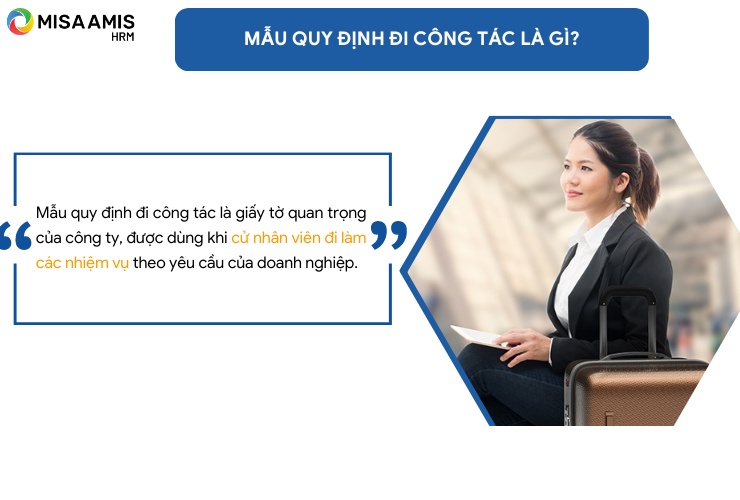 Mẫu quy định đi công tác là gì?
