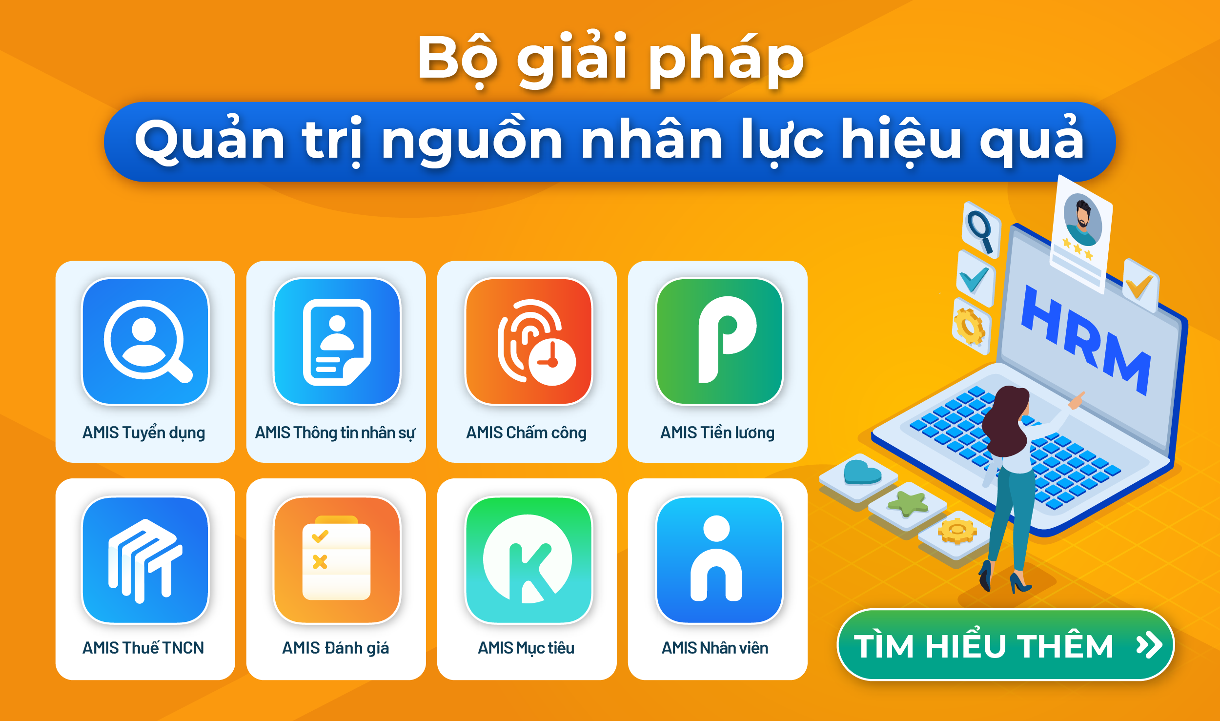 Phần mềm nhân sự MISA AMIS HRM được thiết kế cho doanh nghiệp có quy mô từ 100 nhân sự trở lên 