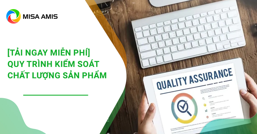 quy trình kiểm soát chất lượng sản phẩm