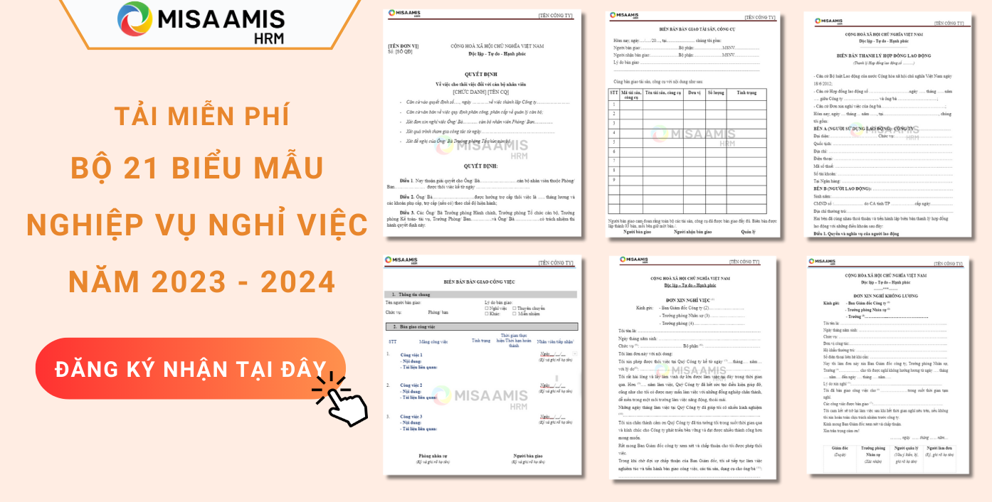 Bộ biểu mẫu nghiệp vụ nghỉ việc 2023 - 2024